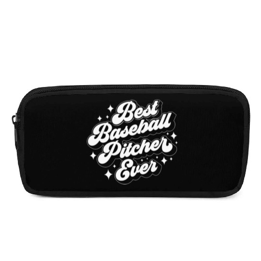 Best Baseball Pitcher Ever Hobby Player Sayings Pencil Cases
