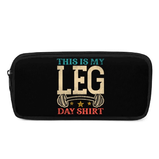 Bodybuilding - This is my leg day Pencil Cases