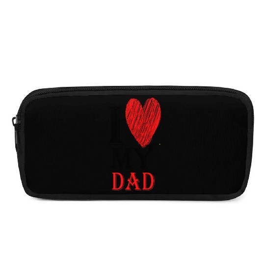 I Love My Dad Purview With Red heart876 Pencil Cases