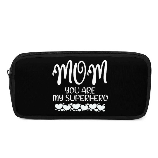 Mom You Are My Superhero Pencil Cases