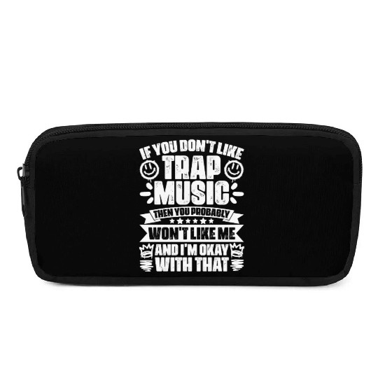Awesome Trap Music Trapping Trap Vibes Trap Music Pencil Cases