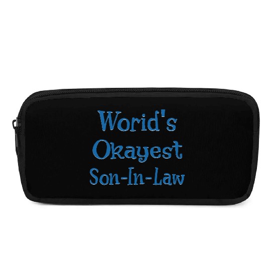 Worid's Okayest Son In Law Pencil Cases