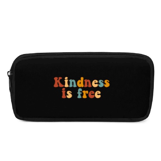 Kindness is free Pencil Cases