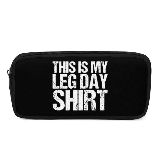 Funny Leg Day Apparel For Gym Lover Pencil Cases