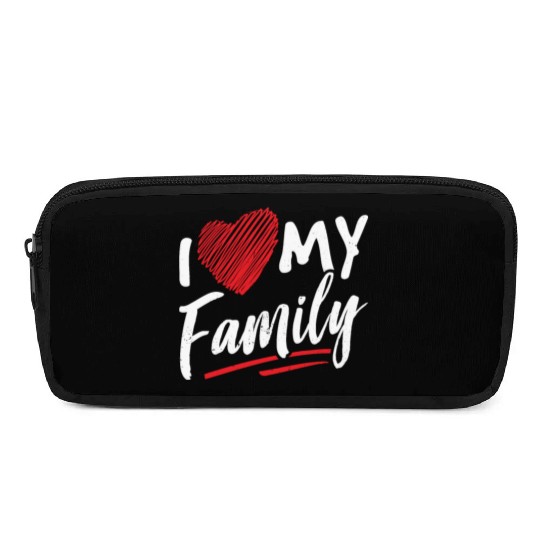I Love My Family Gathering Families Reunion Pencil Cases