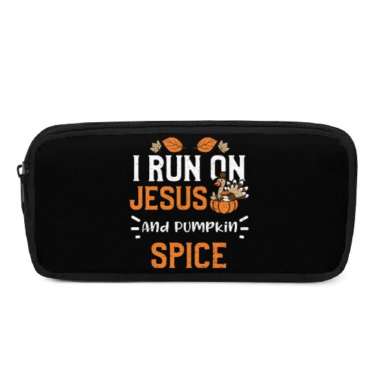 I Run On Jesus And Pumpkin Spice Pencil Cases