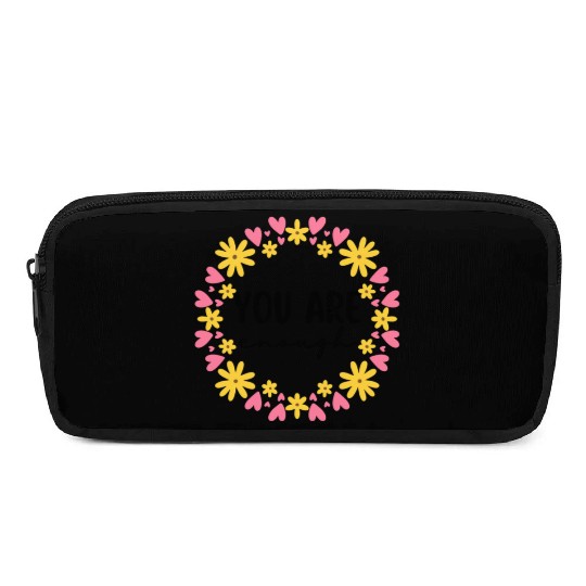 You Are Enough - Flower Crown Pencil Cases