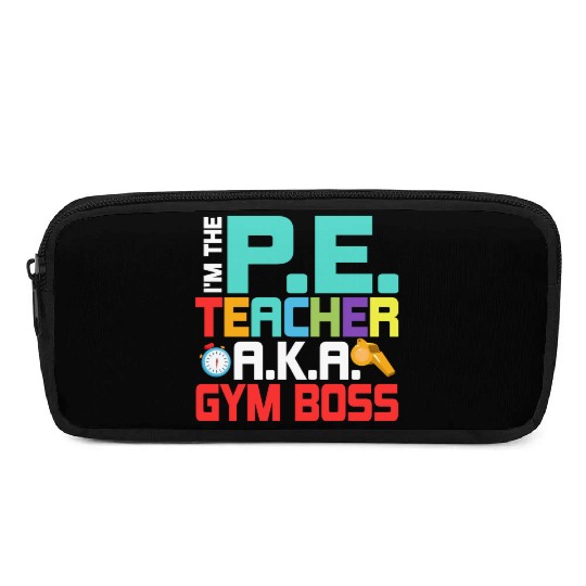 I'm The P.E. Teacher A.K.A. Gym Boss Physical Educ Pencil Cases