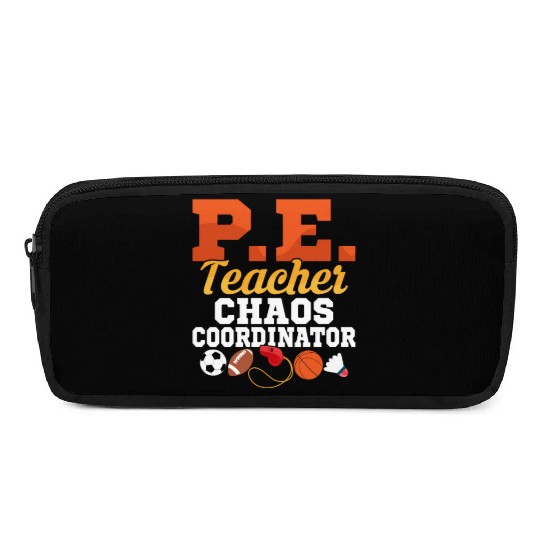 P.E. Teacher Chaos Coordinator Physical Education Pencil Cases