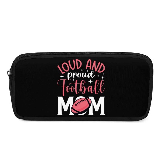 Football Mom Football Player Loud Proud Mother Pencil Cases