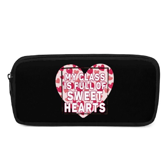 My Class Is Full Of Sweethearts Pencil Cases