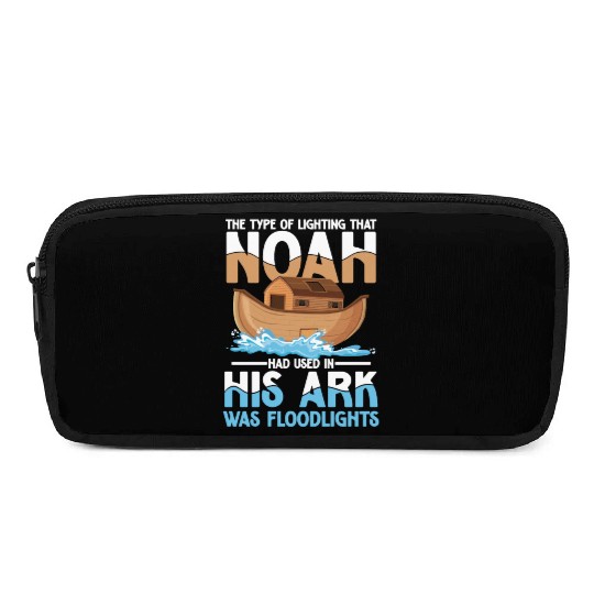 Noah Had Used In His Ark Was Floodlights Pencil Cases