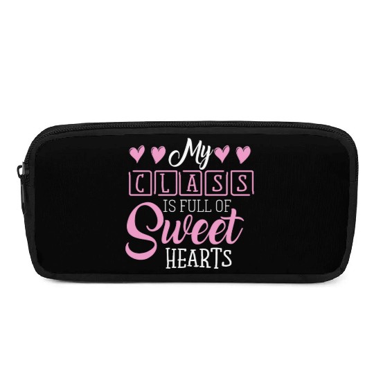 My Class Is Full Of Sweethearts Pencil Cases