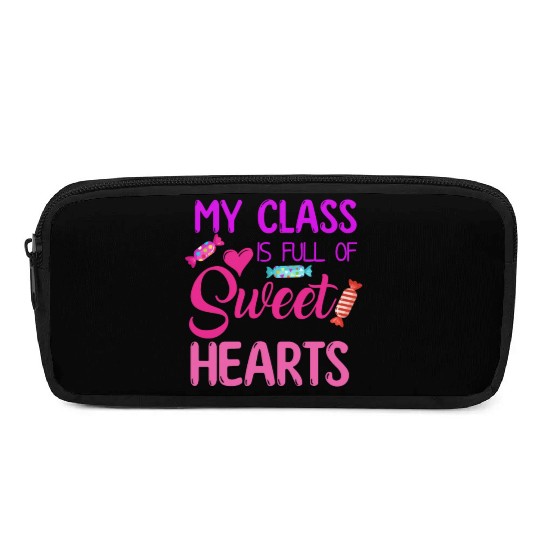 My Class Is Full Of Sweethearts Pencil Cases