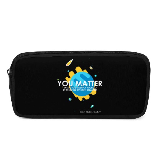 Funny You Matter Atom Nerd Pencil Cases Gift (Science