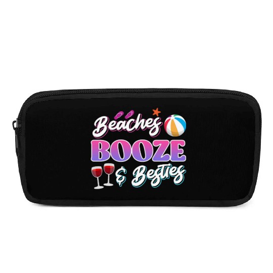Beaches Booze Besties Summer Vacation Spring Break Pencil Cases