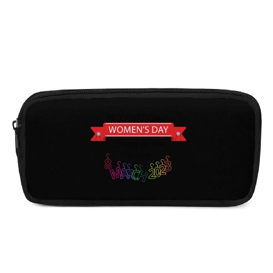 INTERATIONAL WOMEN'S DAY 8 MARCH 2023 For Women Pencil Cases