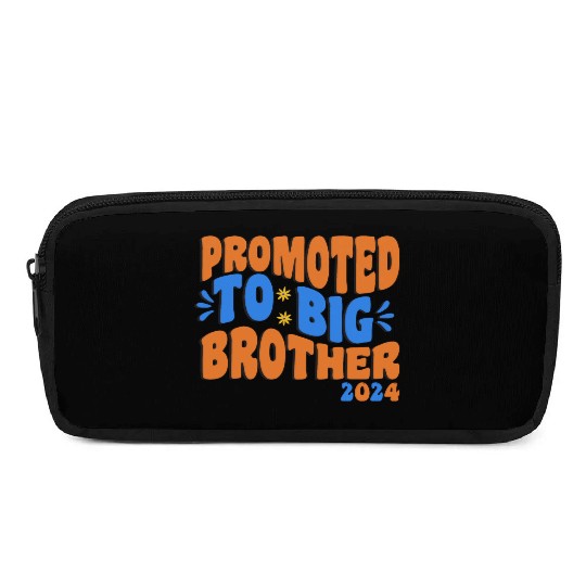Promoted to big brother 2024 , Big Brother Pencil Cases