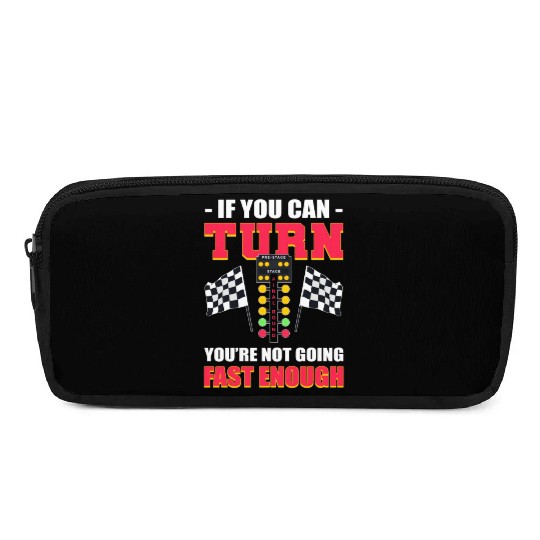 Not Fast Enough Drag Racing Drag Race Motor Sport Pencil Cases