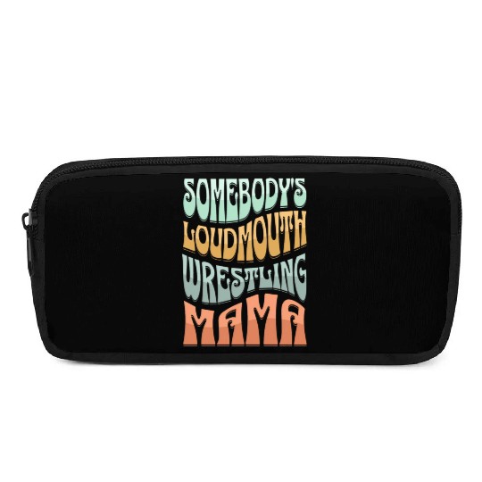 Somebody's Loud Mouth Wrestling Mama Groovy Sport Pencil Cases