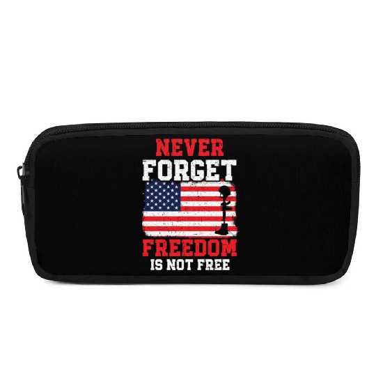 Never Forget Freedom Is Not Free USA Memorial Day Pencil Cases