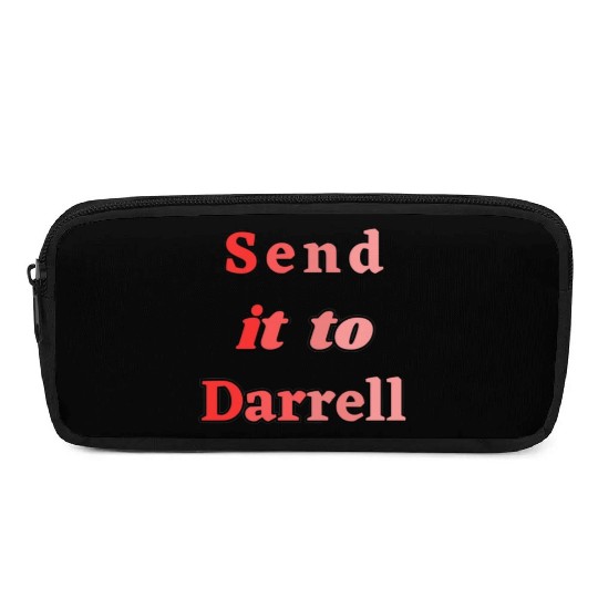 Send It To Darrell Pencil Cases