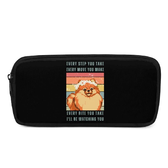 Every Bite You Take - Pomeranian Pencil Cases