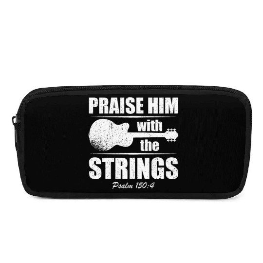 Praise Him With The Strings Christian Guitar Music Pencil Cases