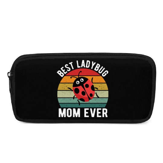 Best Ladybug Mom Ever I Ladybug Pencil Cases