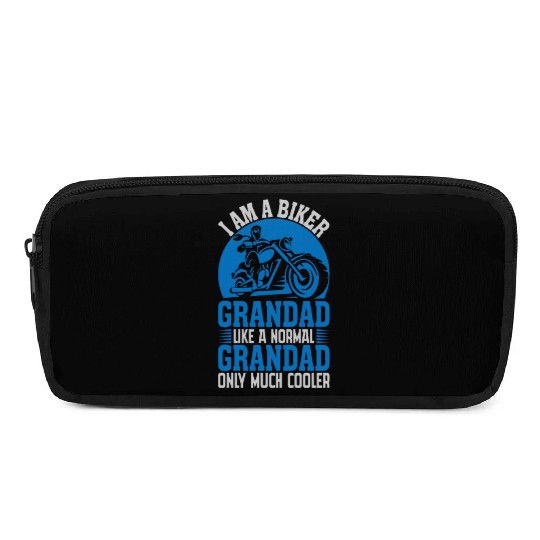 I'M A BIKER GRANDAD LIKE A NORMAL GRANDAD Pencil Cases