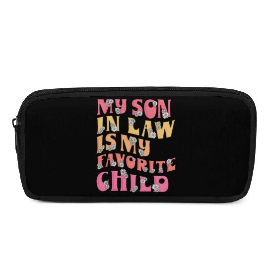 my son in law is my favorite Child Pencil Cases