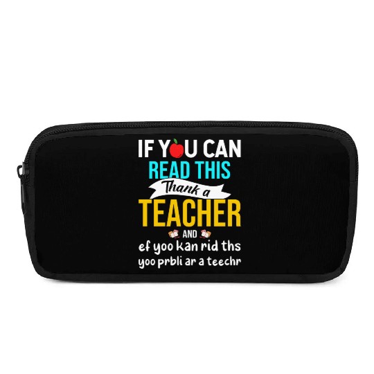 Teacher Appreciation 2023 Cute, Funny Teacher Pencil Cases