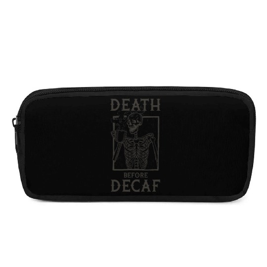 Death Before Decaf Pencil Cases