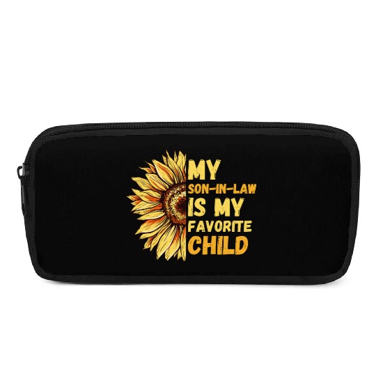 My Son In Law Is My Favorite Child Sunflower Funny Pencil Cases