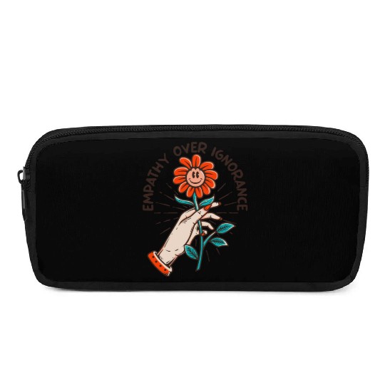 Empathy Over Ignorance Flower Pencil Cases