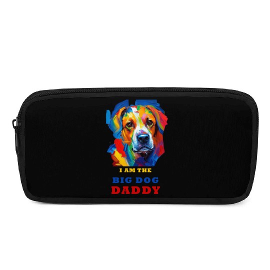 Big Dog Daddy Pencil Cases