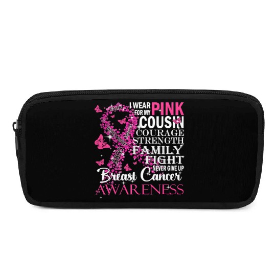 I Wear Pink For My Cousin Breast Cancer Awareness Pencil Cases