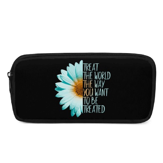 Be The Change Treat The World Pencil Cases