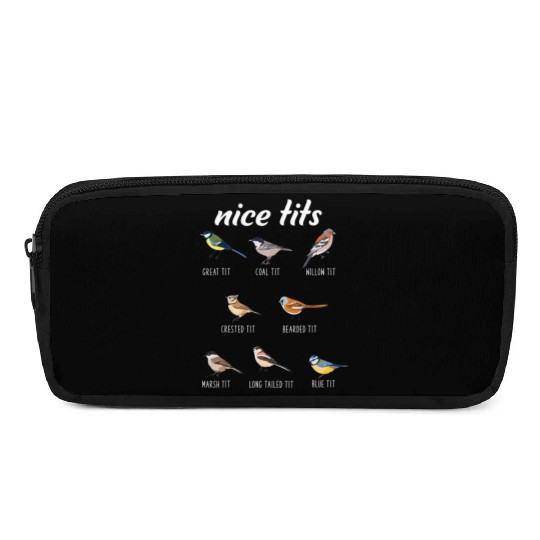 Funny Nice Tits Birdwatching Bird Watching Birding Pencil Cases