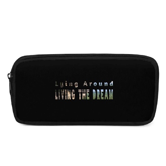 Living the dream Pencil Cases