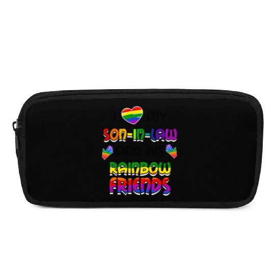 I Love My Son In Law And His Rainbow Friends LGBT Pencil Cases