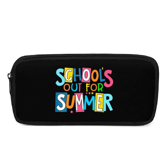 Last Day Of School Schools Out For Summer Teacher Pencil Cases