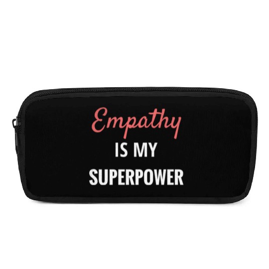 Empathy Is My Superpower Introvert Empathical Empa Pencil Cases