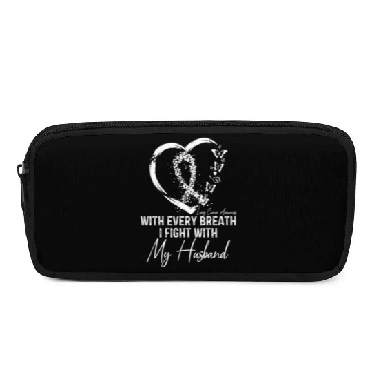 With Every Breath I Fight With My Husband Lung Pencil Cases