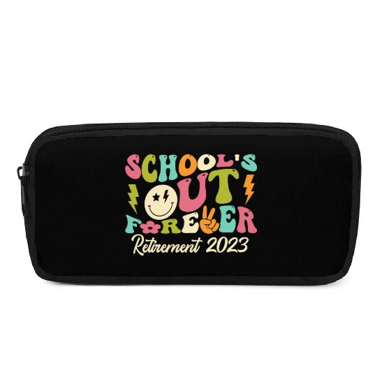 School's Out Forever Retired Teacher Gift Pencil Cases