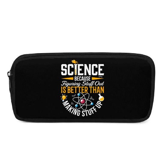 Science Science Is Real Science Teacher Believe Pencil Cases