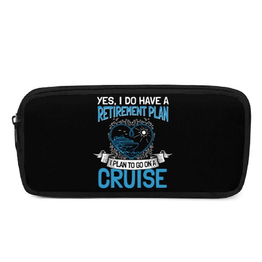 Cruising Vacation Retiree Cruise Ship Retiret Plan Pencil Cases
