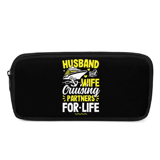 Husband Wife Cruising Partners Life cruise Pencil Cases