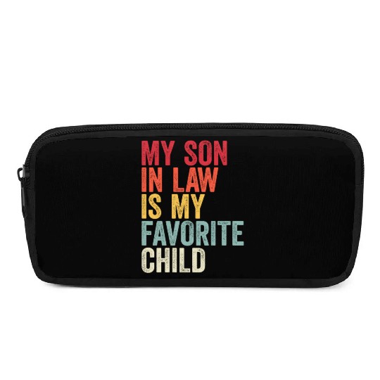 Vintage My Son In Law Is My Favorite Child Pencil Cases