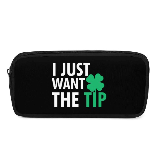 Bartender St Patric Day Just The Tip For Pencil Cases